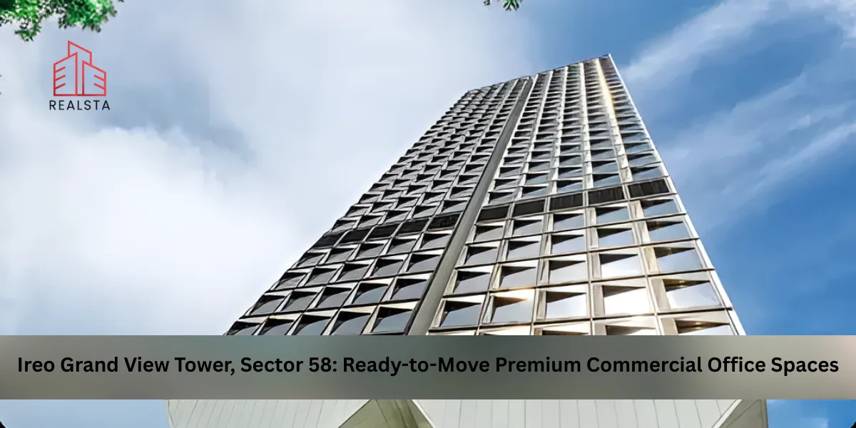Ireo Grand View Tower, Sector 58: Ready-to-Move Premium Commercial Office Spaces